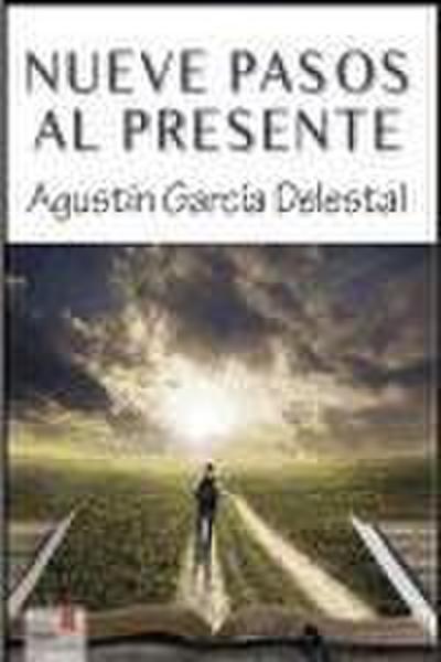 Nueve pasos al presente