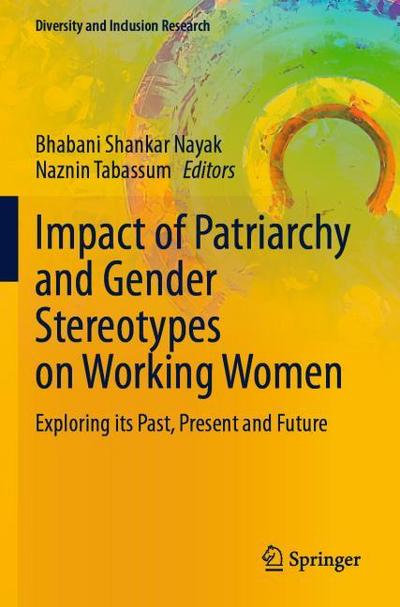 Impact of Patriarchy and Gender Stereotypes on Working Women