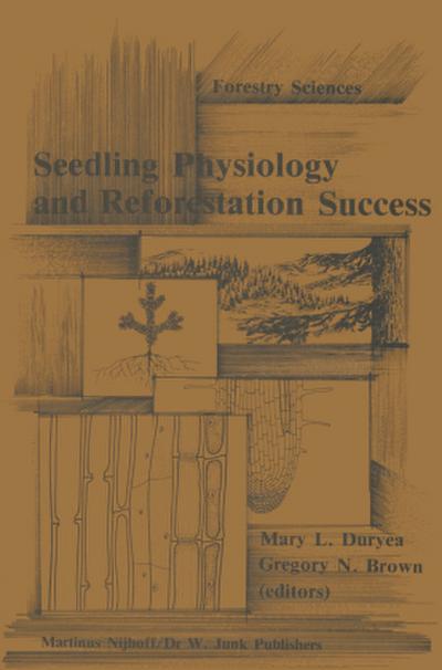 Seedling Physiology and Reforestation Success