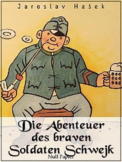 Die Abenteuer des braven Soldaten Schwejk