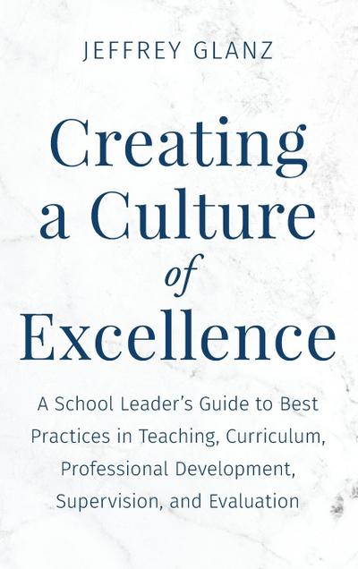 Creating a Culture of Excellence