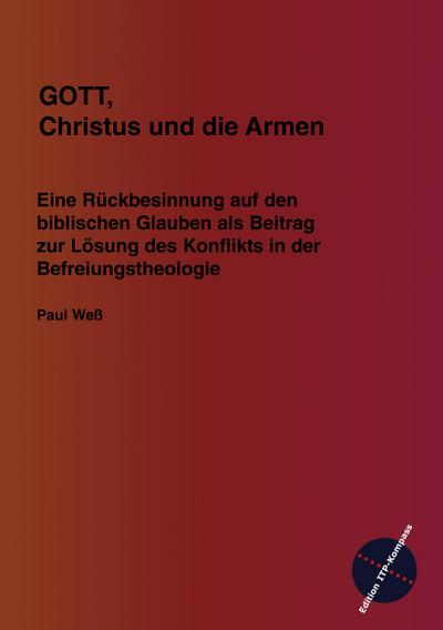 Weß, P: GOTT, Christus und die Armen