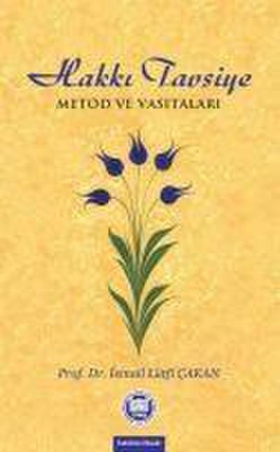 Hakki Tavsiye Metod ve Vasitalari