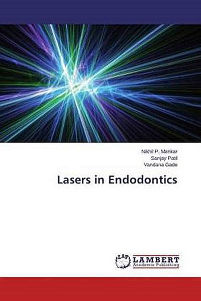 Lasers in Endodontics