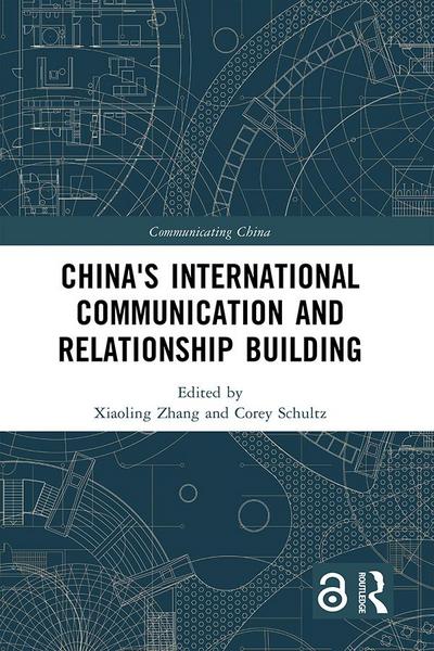 China’s International Communication and Relationship Building