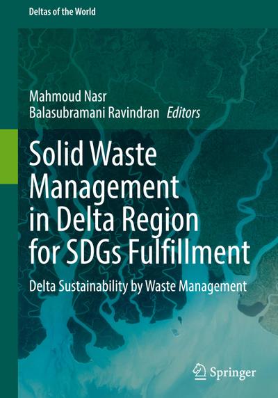 Solid Waste Management in Delta Region for SDGs Fulfillment