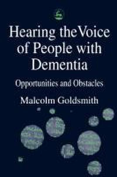 Hearing Voice of People with Dementia