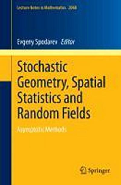 Stochastic Geometry, Spatial Statistics and Random Fields
