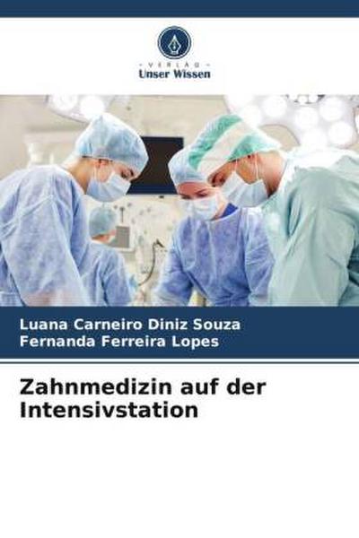 Zahnmedizin auf der Intensivstation