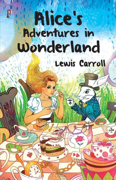 Alice’s Adventures in Wonderland