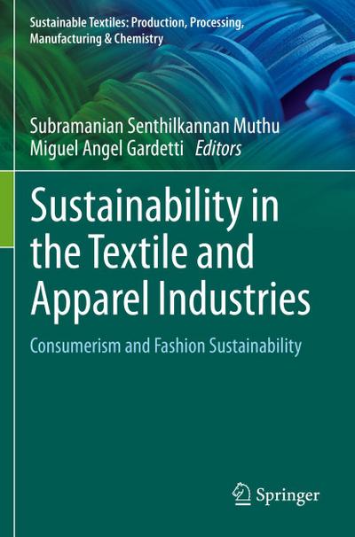 Sustainability in the Textile and Apparel Industries