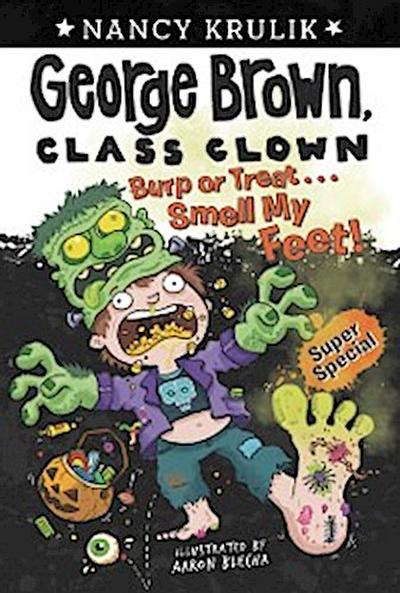 Burp or Treat . . . Smell My Feet! Super Special