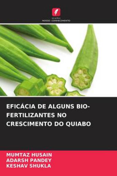 EFICÁCIA DE ALGUNS BIO-FERTILIZANTES NO CRESCIMENTO DO QUIABO