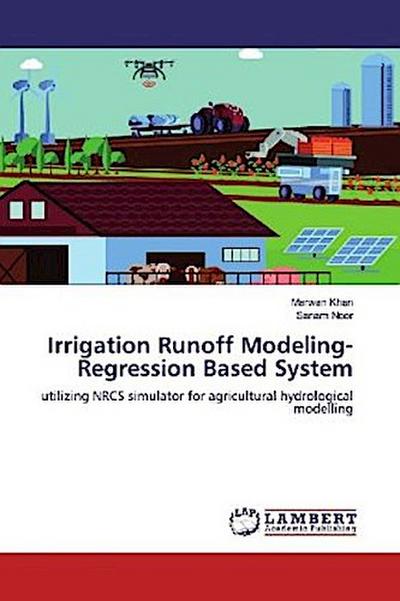 Irrigation Runoff Modeling-Regression Based System