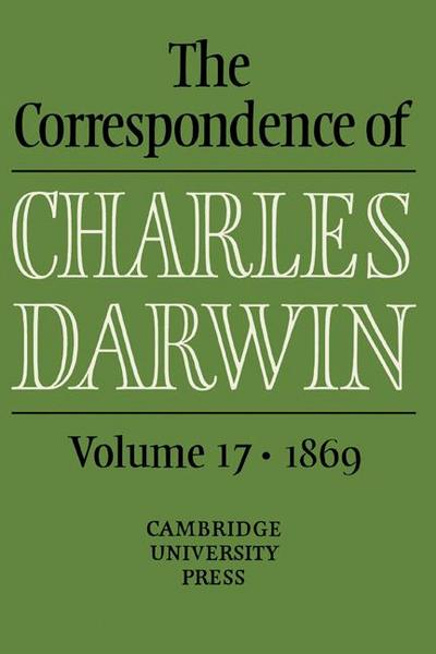 The Correspondence of Charles Darwin, Volume 17