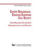 Europe Renaissance. Essaying European Civil Societ