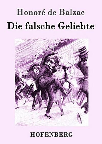 Die falsche Geliebte