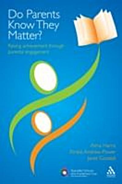 Do Parents Know They Matter?
