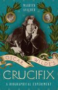 Oscar Wilde’s Crucifix