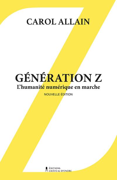 Generation Z- Nouvelle edition