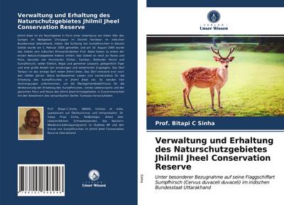 Verwaltung und Erhaltung des Naturschutzgebietes Jhilmil Jheel Conservation Reserve
