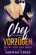 Chef mit gewissen Vorzügen (Alles Für Den Boss, #1)