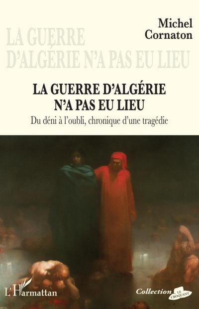 La guerre d’Algérie n’a pas eu lieu