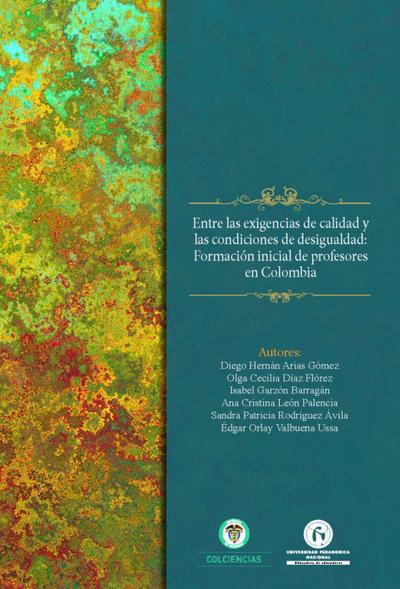 Entre las exigencias de calidad  y las condiciones de desigualdad