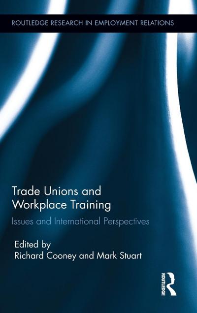 Trade Unions and Workplace Training