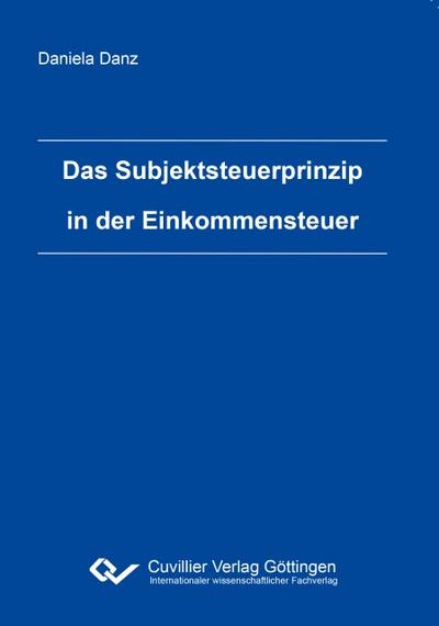 Das Subjektsteuerprinzip in der Einkommensteuer