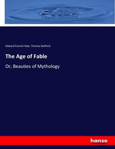 The Age of Fable
