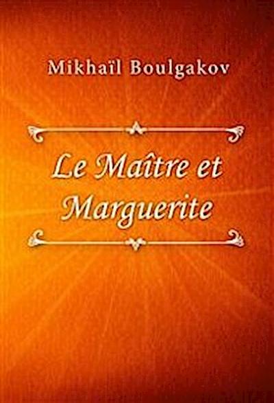 Le Maître et Marguerite