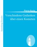 Verschiedene Gedanken über einen Kometen