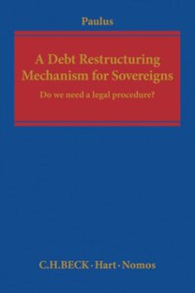 A Debt Restructuring Mechanism for Sovereigns