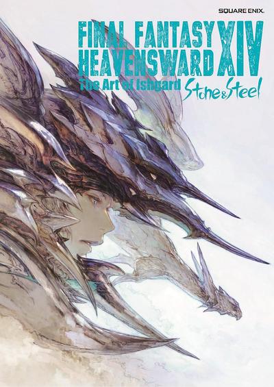 Final Fantasy XIV: Heavensward -- The Art of Ishgard -Stone and Steel