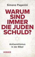 Warum sind immer die Juden schuld?