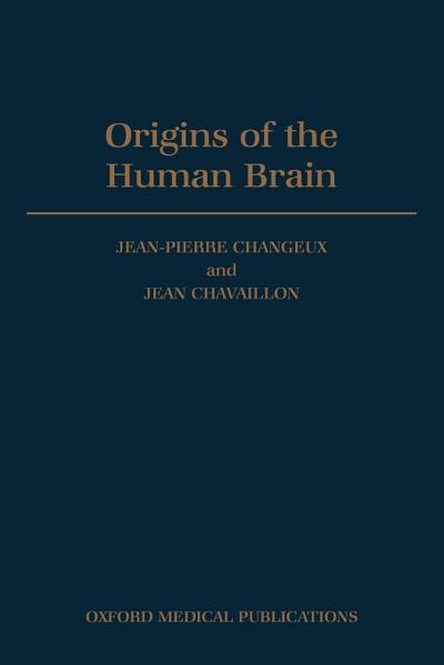 Origins of the Human Brain