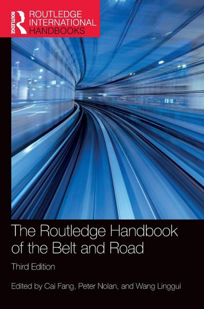 The Routledge Handbook of the Belt and Road