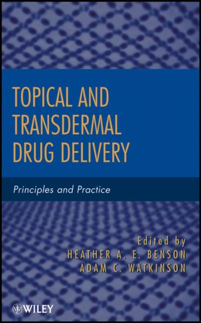 Topical and Transdermal Drug Delivery