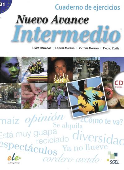 Nuevo Avance Intermedio: Curso de Español / Arbeitsbuch mit Audio-CD