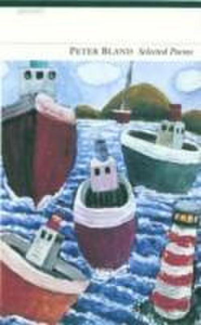 Peter Bland: Selected Poems