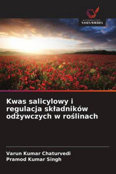 Kwas salicylowy i regulacja sk¿adników od¿ywczych w ro¿linach