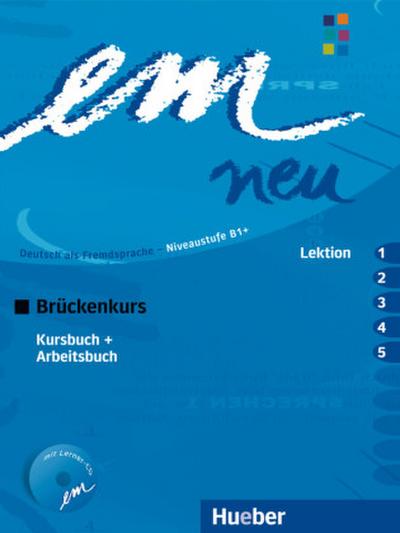 em neu 2008, Brückenkurs Kursbuch und Arbeitsbuch (Lektion 1-5), m. Audio-CD