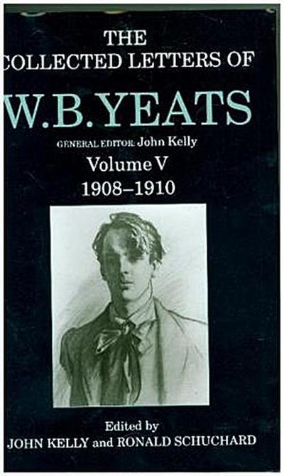 The Collected Letters of W. B. Yeats