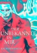 Der Unbekannte in mir