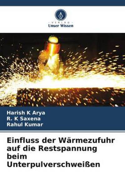 Einfluss der Wärmezufuhr auf die Restspannung beim Unterpulverschweißen