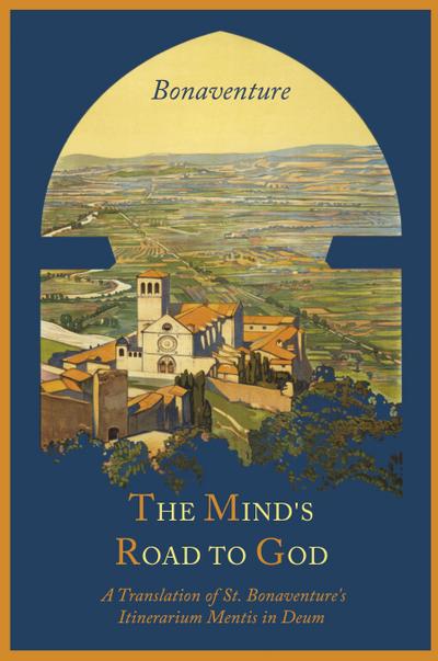 The Mind’s Road to God