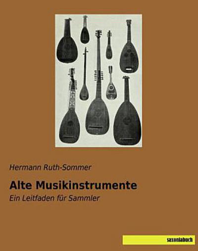 Alte Musikinstrumente