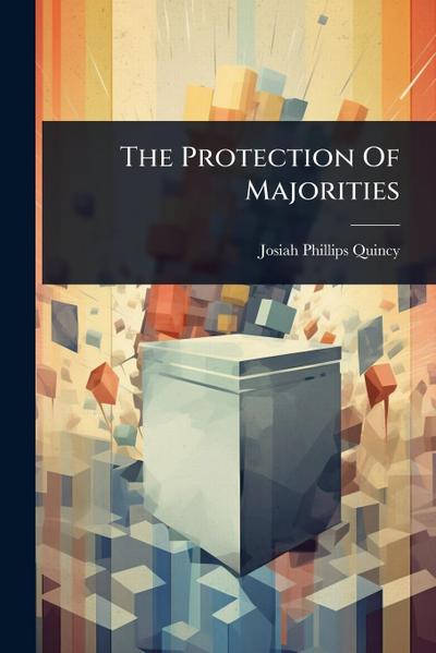 The Protection Of Majorities
