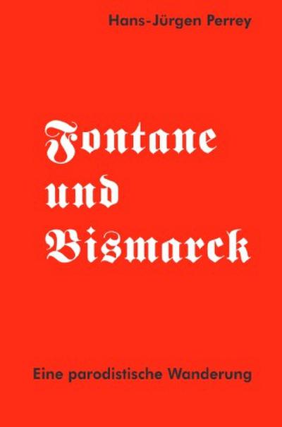 Fontane und Bismarck